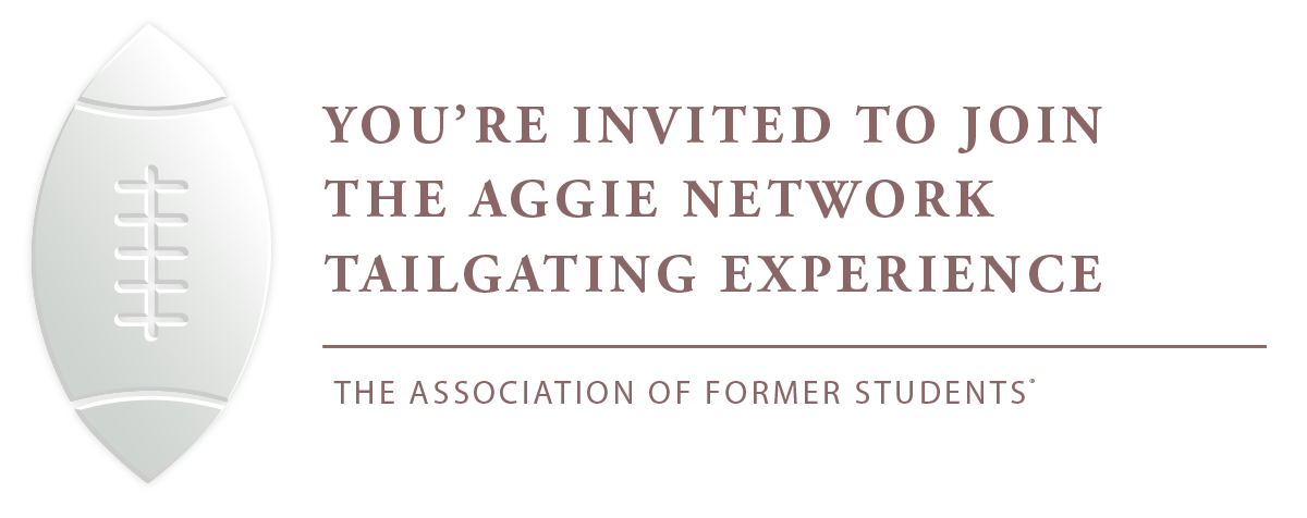 You're Invited to Join the Aggie Network Tailgating Experience